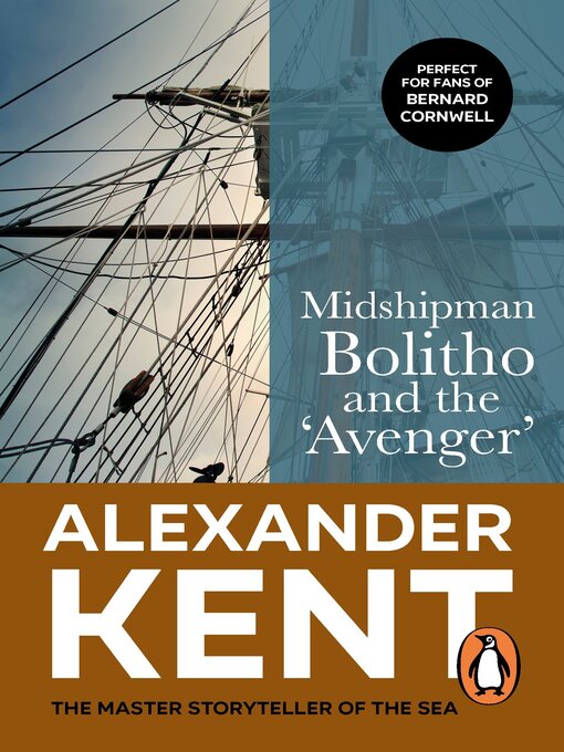 Title details for Midshipman Bolitho / Midshipman Bolitho and the Avenger by Alexander Kent - Available
